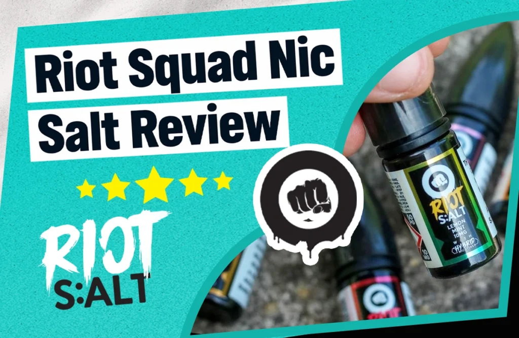 Riot Squad Nic Salts E-Liquid Review
